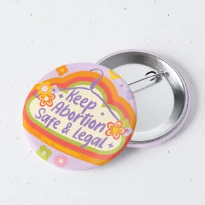 Keep Abortion Safe & Legal 1" Mini Button Pin