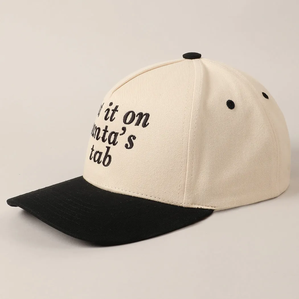 Put it on Santa's Tab (Black) Embroidered Trucker Hat